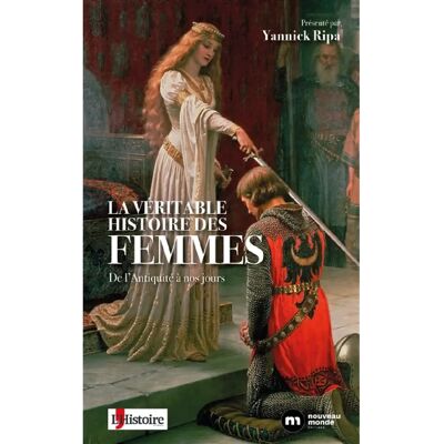 ***Livres*** La véritable histoire des femmes : de l'Antiquité à nos jours - Publicité ***Livres*** La véritable histoire des femmes : de l'Antiquité à nos jours - Publicité