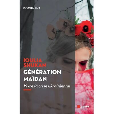 ***Livres*** Génération Maïdan : vivre la crise ukrainienne - Publicité ***Livres*** Génération Maïdan : vivre la crise ukrainienne - Publicité