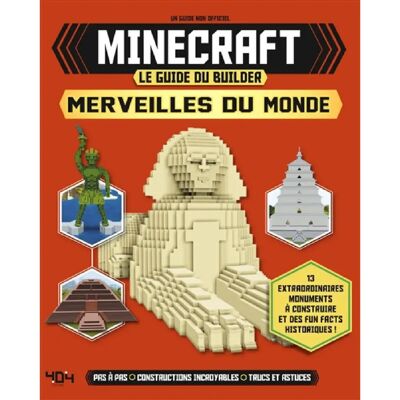 Minecraft, le guide du builder : merveilles du monde : un guide non officiel - Publicité Minecraft, le guide du builder : merveilles du monde : un guide non officiel - Publicité