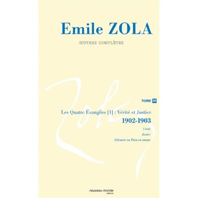 ***Livres*** Emile Zola : oeuvres complètes. Vol. 20. Vérité et justice, Les quatre Evangiles, 3 : 1902-1903 - Publicité ***Livres*** Emile Zola : oeuvres complètes. Vol. 20. Vérité et justice, Les quatre Evangiles, 3 : 1902-1903 - Publicité