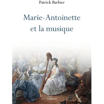 ***Livres*** Marie-Antoinette et la musique - Publicité ***Livres*** Marie-Antoinette et la musique - Publicité
