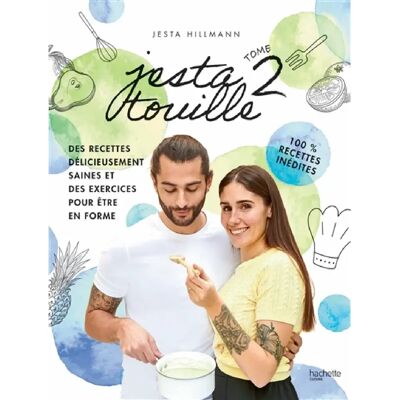Jesta touille. Vol. 2. Des recettes délicieusement saines et des exercices pour être en forme - Publicité Jesta touille. Vol. 2. Des recettes délicieusement saines et des exercices pour être en forme - Publicité