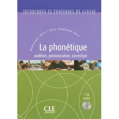 La phonétique : audition, prononciation, correction - Publicité La phonétique : audition, prononciation, correction - Publicité