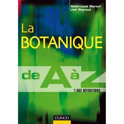 ***Livres*** La botanique de A à Z : 1.662 définitions - Publicité ***Livres*** La botanique de A à Z : 1.662 définitions - Publicité