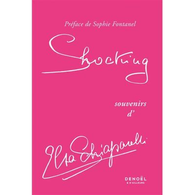 Shocking : souvenirs d'Elsa Schiaparelli - Publicité Shocking : souvenirs d'Elsa Schiaparelli - Publicité