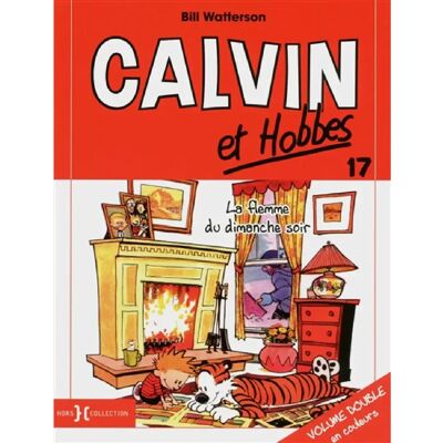 ***Livres*** Calvin et Hobbes. Vol. 17. La flemme du dimanche soir - Publicité ***Livres*** Calvin et Hobbes. Vol. 17. La flemme du dimanche soir - Publicité