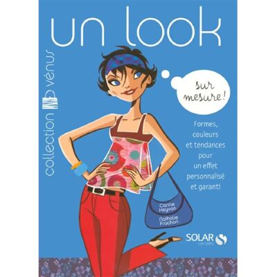 ***Livres*** Un look sur mesure - Publicité ***Livres*** Un look sur mesure - Publicité