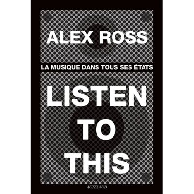 ***Livres*** Listen to this : la musique dans tous ses états - Publicité ***Livres*** Listen to this : la musique dans tous ses états - Publicité