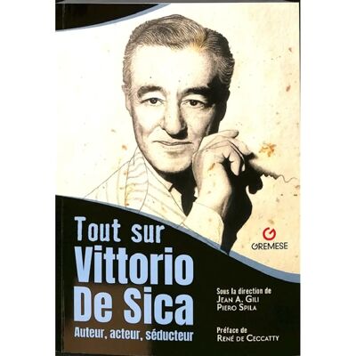Tout sur Vittorio De Sica : auteur, acteur, séducteur - Publicité Tout sur Vittorio De Sica : auteur, acteur, séducteur - Publicité