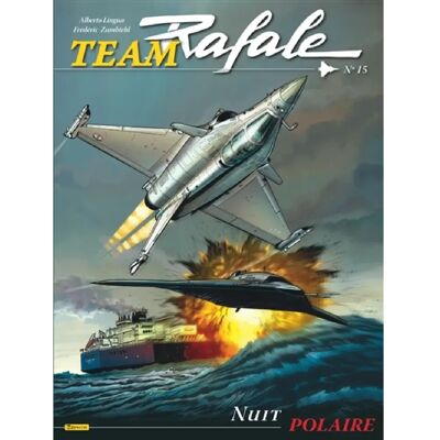 ***Livres*** Team Rafale. Vol. 15. Nuit polaire - Publicité ***Livres*** Team Rafale. Vol. 15. Nuit polaire - Publicité