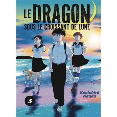 ***Livres*** Le dragon sous le croissant de lune. Vol. 3 - Publicité ***Livres*** Le dragon sous le croissant de lune. Vol. 3 - Publicité