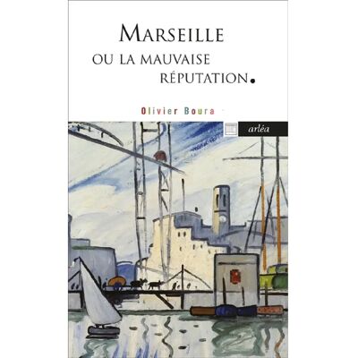 Marseille ou La mauvaise réputation - Publicité Marseille ou La mauvaise réputation - Publicité