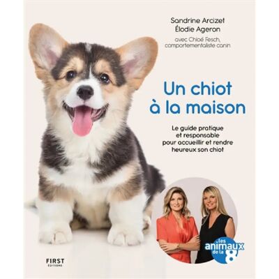 ***Livres*** Un chiot à la maison : le guide pratique et responsable pour accueillir et rendre heureux son chiot - Publicité ***Livres*** Un chiot à la maison : le guide pratique et responsable pour accueillir et rendre heureux son chiot - Publicité