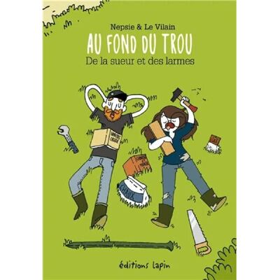 Au fond du trou : de la sueur et des larmes - Publicité Au fond du trou : de la sueur et des larmes - Publicité