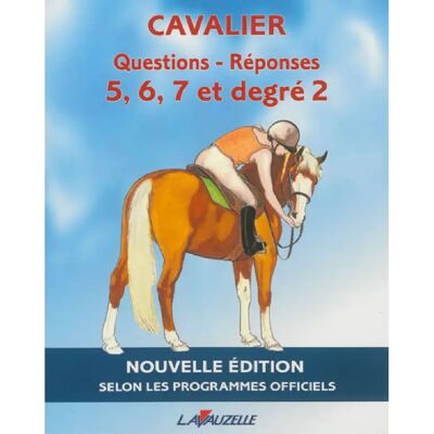 Questions-réponses cavalier G 5, 6, 7 et degré 2 : manuel d'entraînement aux brevets fédéraux - Publicité Questions-réponses cavalier G 5, 6, 7 et degré 2 : manuel d'entraînement aux brevets fédéraux - Publicité
