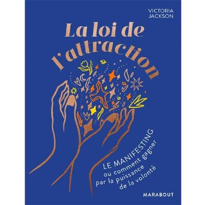 ***Livres*** La loi de l'attraction : le manifesting ou comment gagner par la puissance de la volonté - Publicité ***Livres*** La loi de l'attraction : le manifesting ou comment gagner par la puissance de la volonté - Publicité