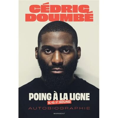 ***Livres*** Poing à la ligne : K.-O. 1er round : autobiographie - Publicité ***Livres*** Poing à la ligne : K.-O. 1er round : autobiographie - Publicité