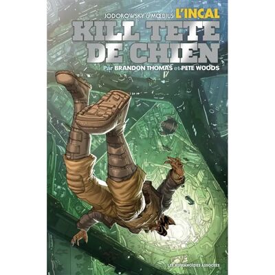 ***Livres*** L'Incal : Kill Tête-de-chien - Publicité ***Livres*** L'Incal : Kill Tête-de-chien - Publicité
