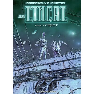 Avant l'Incal. Vol. 3. Croot - Publicité Avant l'Incal. Vol. 3. Croot - Publicité