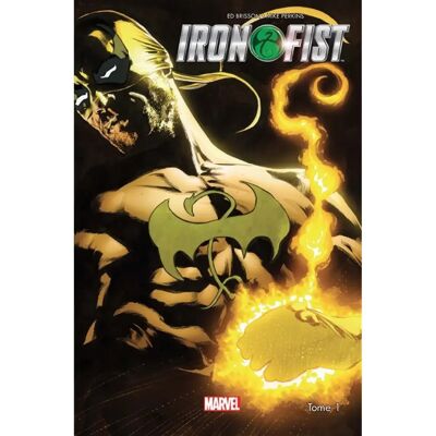 ***Livres*** Iron Fist. Vol. 1. L'épreuve des sept maîtres - Publicité ***Livres*** Iron Fist. Vol. 1. L'épreuve des sept maîtres - Publicité