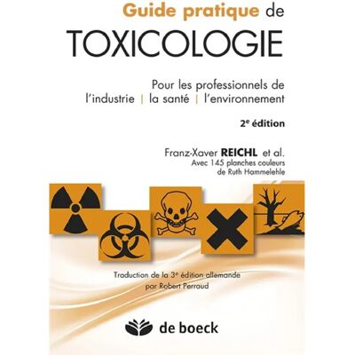 ***Livres*** Guide pratique de toxicologie : pour les professionnels de l'industrie, la santé, l'environnement - Publicité ***Livres*** Guide pratique de toxicologie : pour les professionnels de l'industrie, la santé, l'environnement - Publicité
