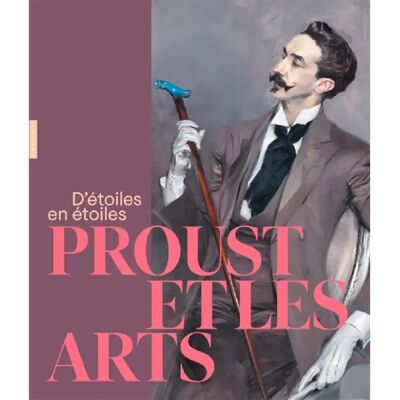 Proust et les arts : d'étoiles en étoiles - Publicité Proust et les arts : d'étoiles en étoiles - Publicité