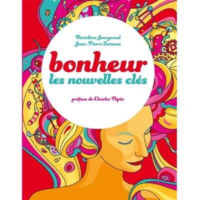 ***Livres*** Bonheur : les nouvelles clés - Publicité ***Livres*** Bonheur : les nouvelles clés - Publicité