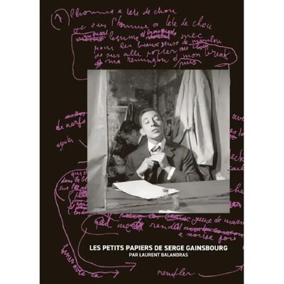 ***Livres*** Les petits papiers de Serge Gainsbourg - Publicité ***Livres*** Les petits papiers de Serge Gainsbourg - Publicité