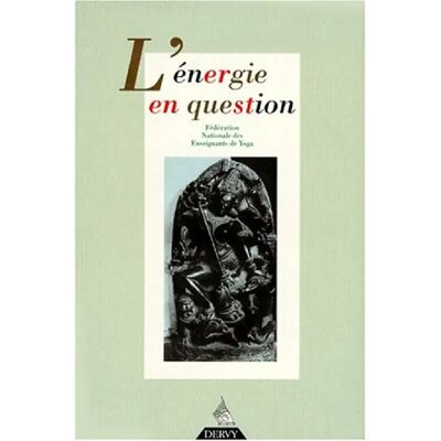 ***Livres*** Revue française de yoga, n° 15. L'énergie en question - Publicité ***Livres*** Revue française de yoga, n° 15. L'énergie en question - Publicité