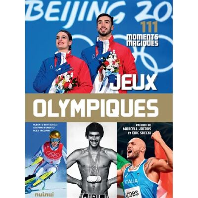 ***Livres*** Jeux Olympiques : 111 moments magiques - Publicité ***Livres*** Jeux Olympiques : 111 moments magiques - Publicité
