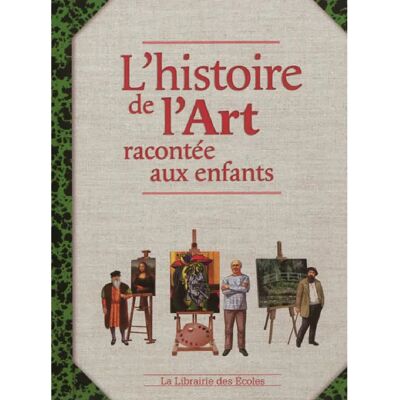 ***Livres*** L'histoire de l'art racontée aux enfants - Publicité ***Livres*** L'histoire de l'art racontée aux enfants - Publicité