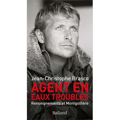 ***Livres*** Agent en eaux troubles : renseignements et montgolfière - Publicité ***Livres*** Agent en eaux troubles : renseignements et montgolfière - Publicité