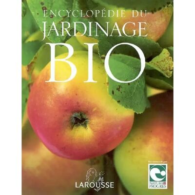 Encyclopédie du jardinage bio - Publicité Encyclopédie du jardinage bio - Publicité