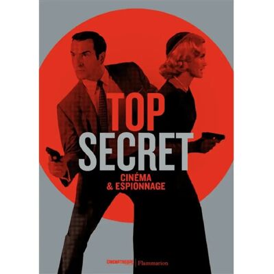 Top secret : cinéma & espionnage - Publicité Top secret : cinéma & espionnage - Publicité