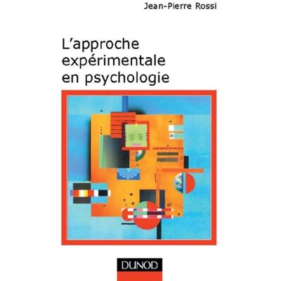 ***Livres*** L'approche expérimentale en psychologie - Publicité ***Livres*** L'approche expérimentale en psychologie - Publicité