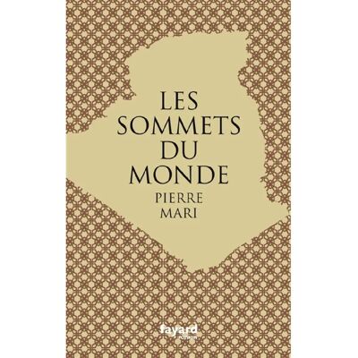 ***Livres*** Les sommets du monde - Publicité ***Livres*** Les sommets du monde - Publicité