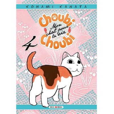 Choubi-Choubi : mon chat pour la vie. Vol. 4 - Publicité Choubi-Choubi : mon chat pour la vie. Vol. 4 - Publicité