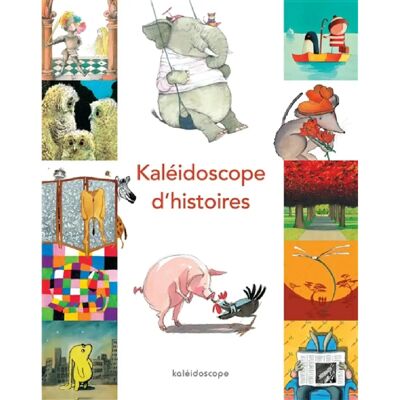 ***Livres*** Kaléidoscope d'histoires - Publicité ***Livres*** Kaléidoscope d'histoires - Publicité