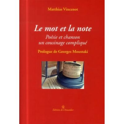 ***Livres*** Le mot et la note : poésie et chanson, un cousinage compliqué - Publicité ***Livres*** Le mot et la note : poésie et chanson, un cousinage compliqué - Publicité