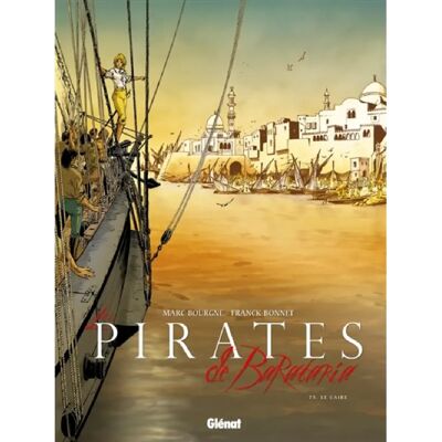 ***Livres*** Les pirates de Barataria. Vol. 5. Le Caire - Publicité ***Livres*** Les pirates de Barataria. Vol. 5. Le Caire - Publicité