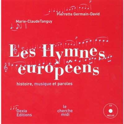 ***Livres*** Les hymnes européens : les hymnes nationaux des vingt-cinq pays de l'Union européenne - Publicité ***Livres*** Les hymnes européens : les hymnes nationaux des vingt-cinq pays de l'Union européenne - Publicité