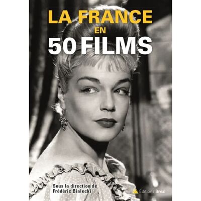 ***Livres*** La France en 50 films - Publicité ***Livres*** La France en 50 films - Publicité