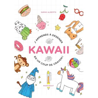 ***Livres*** J'apprends à dessiner kawaii en un coup de crayon ! : 100 sujets super-mignons à dessiner avec un simple stylo bille - Publicité ***Livres*** J'apprends à dessiner kawaii en un coup de crayon ! : 100 sujets super-mignons à dessiner avec un simple stylo bille - Publicité