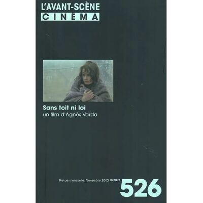 ***Livres*** Avant-scène cinéma (L'), n° 526. Sans toit ni loi : un film d'Agnès Varda - Publicité ***Livres*** Avant-scène cinéma (L'), n° 526. Sans toit ni loi : un film d'Agnès Varda - Publicité