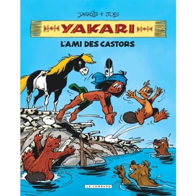 ***Livres*** Yakari. Vol. 2. L'ami des castors - Publicité ***Livres*** Yakari. Vol. 2. L'ami des castors - Publicité