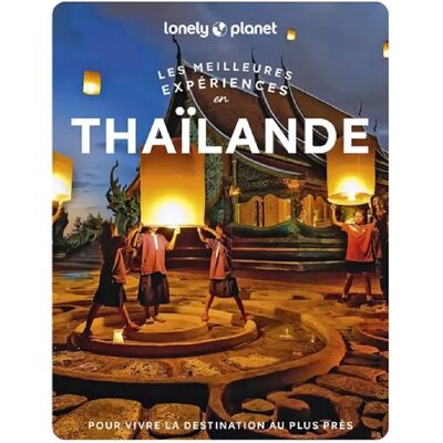 ***Livres*** Les meilleures expériences en Thaïlande - Publicité ***Livres*** Les meilleures expériences en Thaïlande - Publicité
