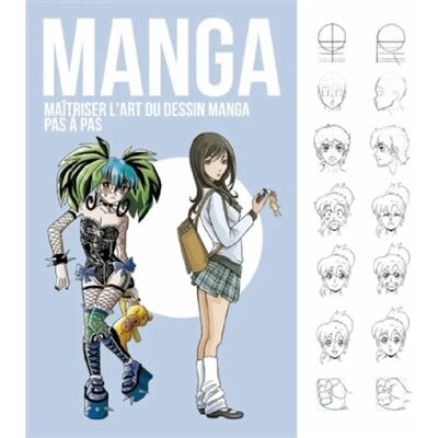 Manga : maîtriser l'art du dessin manga pas à pas - Publicité Manga : maîtriser l'art du dessin manga pas à pas - Publicité