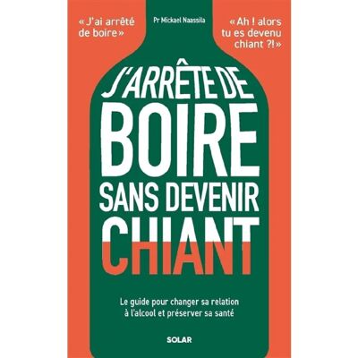 J'arrête de boire sans devenir chiant : le guide pour changer sa relation à l'alcool et préserver sa santé - Publicité J'arrête de boire sans devenir chiant : le guide pour changer sa relation à l'alcool et préserver sa santé - Publicité