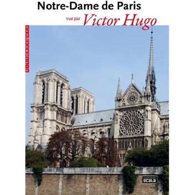 Notre-Dame de Paris vue par Victor Hugo - Publicité Notre-Dame de Paris vue par Victor Hugo - Publicité