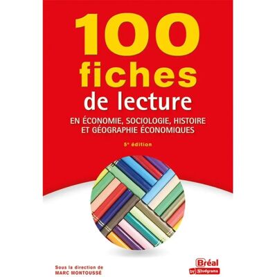 ***Livres*** 100 fiches de lecture en économie, sociologie, histoire et géographie économiques - Publicité ***Livres*** 100 fiches de lecture en économie, sociologie, histoire et géographie économiques - Publicité